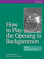 v120543 How to Play the Opening in Backgammon Part 3 � Order From Chaos by Bill Robertie Backgammon Book.